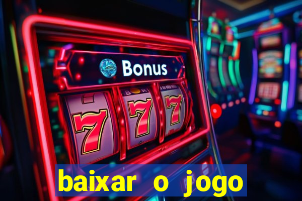 baixar o jogo street fighter